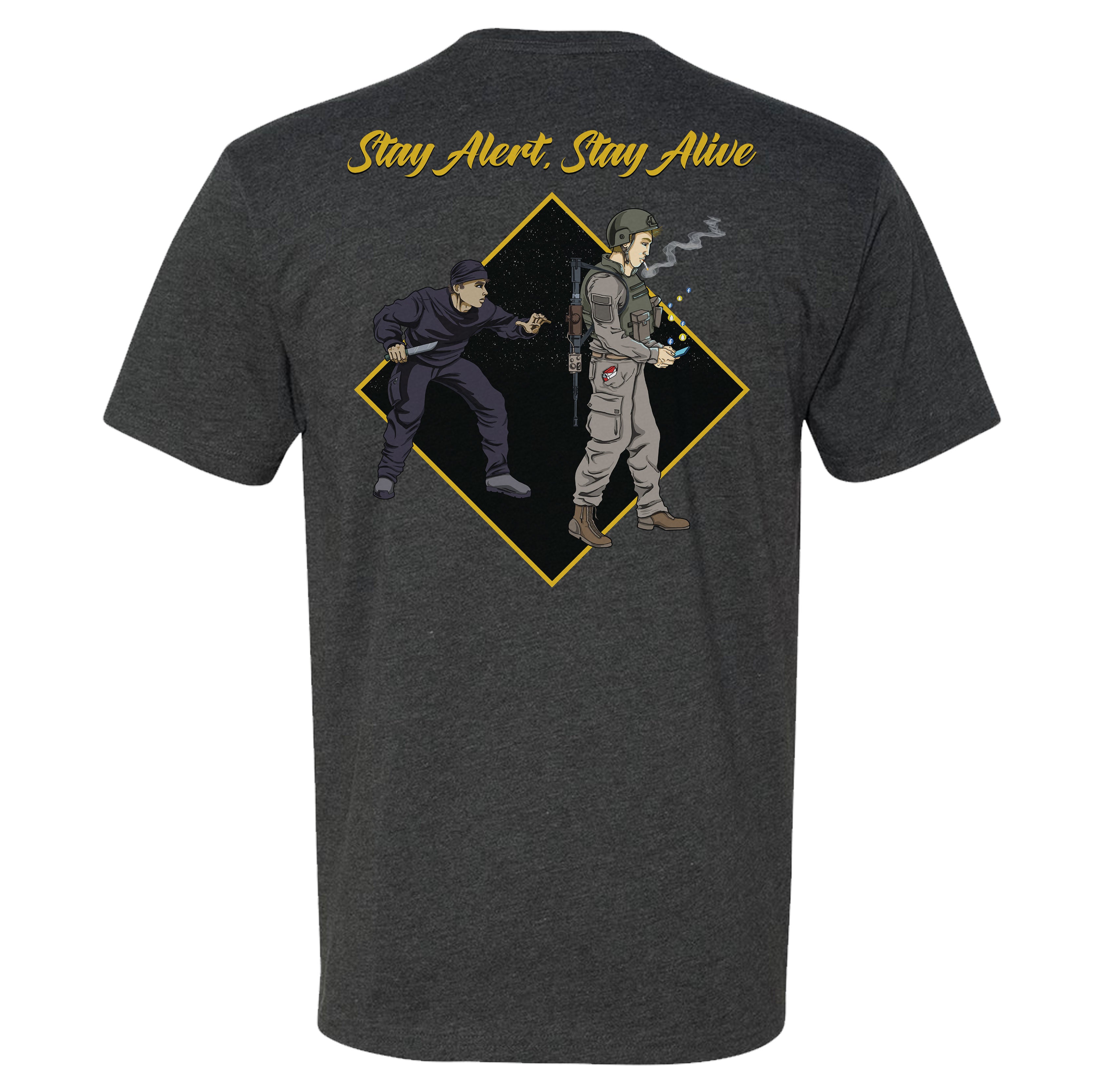 Stay Alive Stay Alert Tee